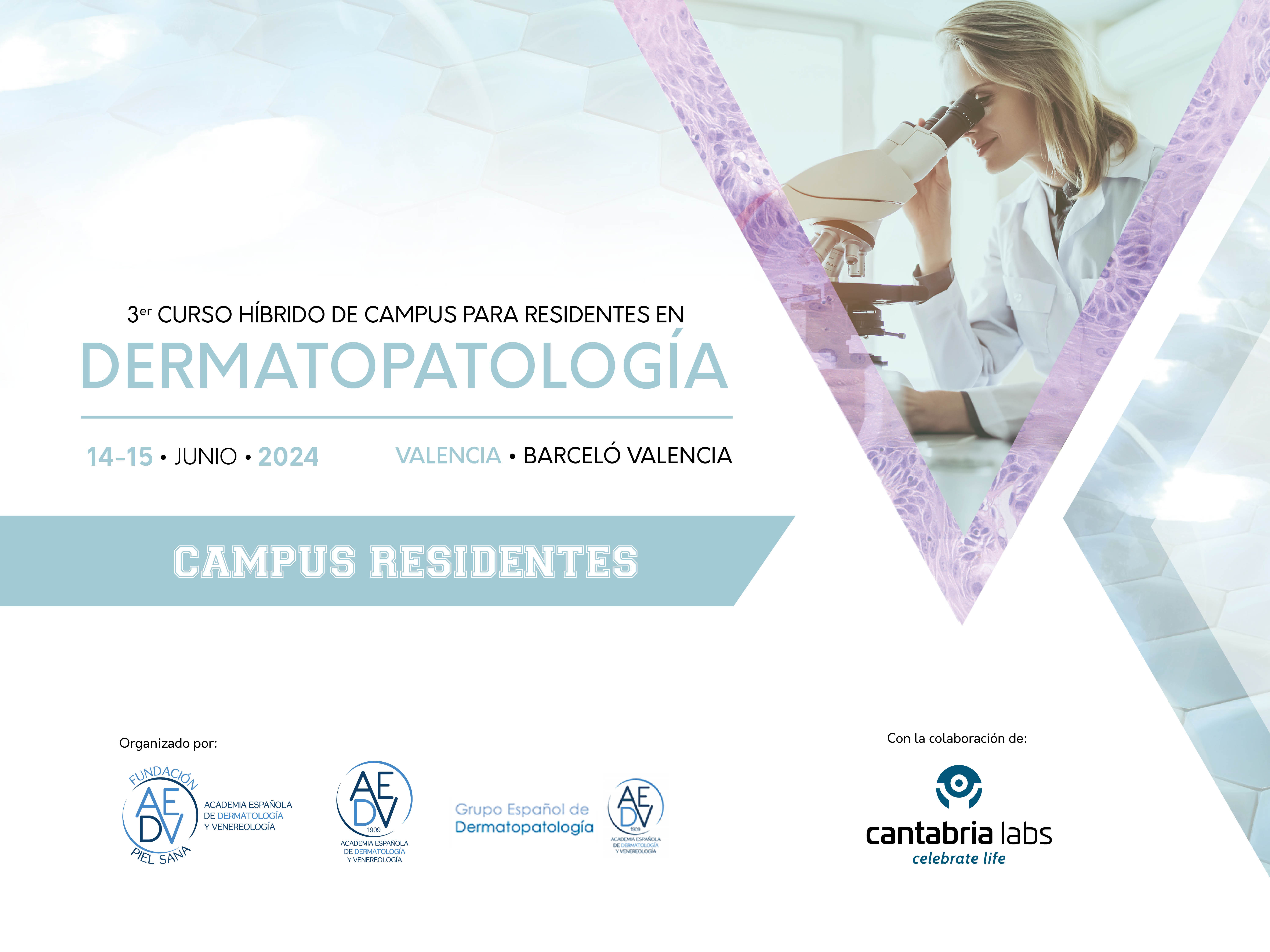 Curso Híbrido del Campus para Residentes en DERMATOPATOLOGÍA - III Edición
