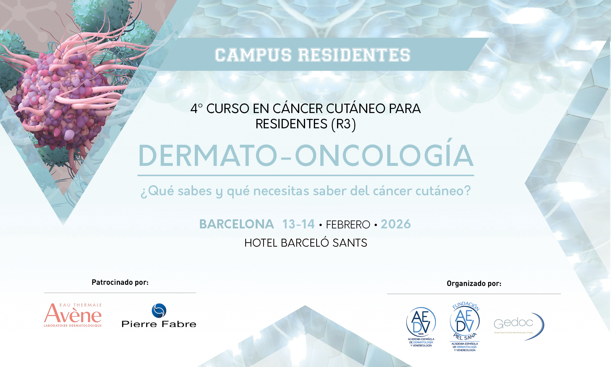 4º Curso de Cáncer Cutáneo para Residentes R3